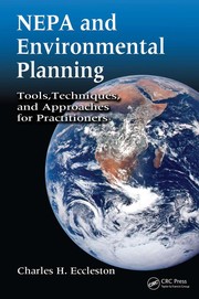 NEPA and environmental planning tools, techniques and approaches for practitioners