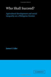 Who shall succeed agricultural development and social inequality on a Philippine frontier