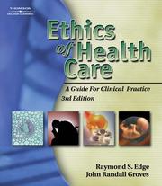 Ethics of health care a guide for clinical practice
