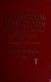 The educational imagination on the design and evaluation of school programs