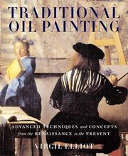 Traditional oil painting advanced techniques and concepts from the Renaissance to the present