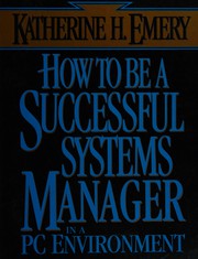 How to be a successful systems manager in a PC environment