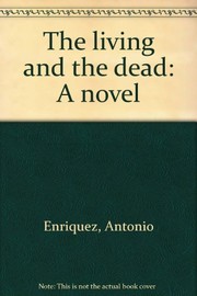 The living and the dead a novel