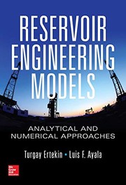 Reservoir engineering models analytical and numerical approaches