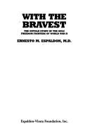 With the bravest the untold story of the Sulu freedom fighters of World War II