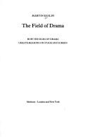 The field of drama how the signs of drama create meaning on stage and screen