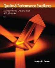 Quality & performance excellence management, organization, and strategy
