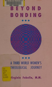 Beyond bonding a third world women's theological journey
