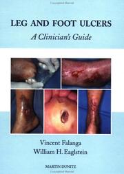 Leg and foot ulcers a clinician's guide