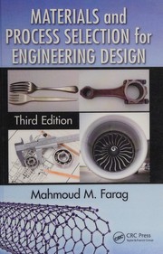 Materials and process selection for engineering design