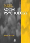 The roots of modern social psychology 1872-1954