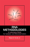 RNA methodologies laboratory guide for isolation and characterization