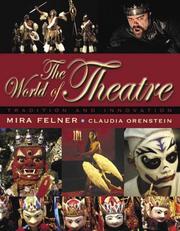 The world of theatre tradition and innovation