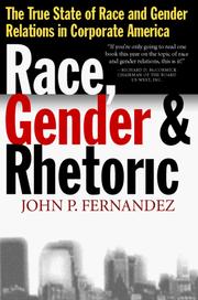 Race, gender, and rhetoric the true state of race and gender in corporate America
