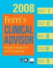 Ferri's clinical advisor 2008 instant diagnosis and treatment
