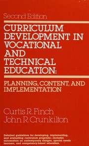 Curriculum development in vocational and technical education planning, content, and implementation