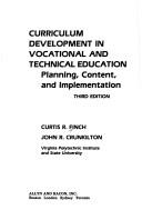 Curriculum development in vocational and technical education planning, content, and implementation