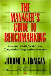 The manager's guide to benchmarking essential skills for the new competitive-cooperative economy