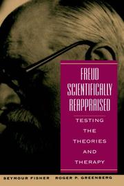 Freud scientifically reappraised testing the theories and therapy