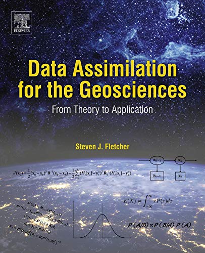 Data assimilation for the geosciences from theory to application