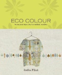 Eco colour botanical dyes for beautiful textiles