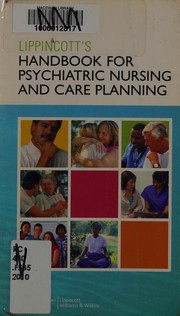 Lippincott's handbook for psychiatric nursing and care planning