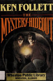 The mystery hideout
