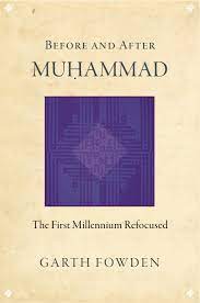 Before and after Muhammad the first millennium refocused