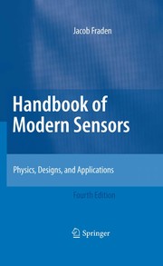 Handbook of modern sensors physics, designs, and applications