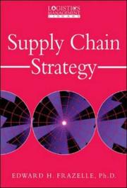 Supply chain strategy the logistics of supply chain management