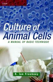 Culture of animal cells a manual of basic technique.