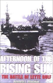 Afternoon of the Rising Sun the Battle of Leyte Gulf