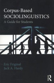 Corpus-based sociolinguistics a guide for students