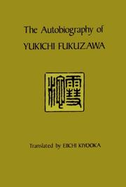 The autobiography of Yukichi Fukuzawa