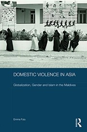 Domestic violence in Asia globalization, gender and Islam in the Maldives
