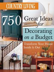 750 great ideas for decorating on a budget Transform your home inside and out
