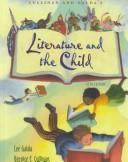 Cullinan and Galda's literature and the child.