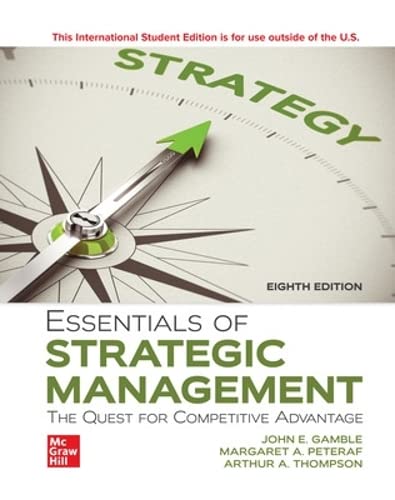 Essentials of strategic management the quest for competitive advantage