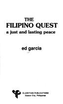 The Filipino quest a just and lasting peace