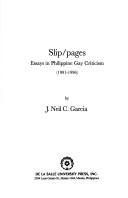 Slip/pages essays in Philippine gay criticism,1991-1996