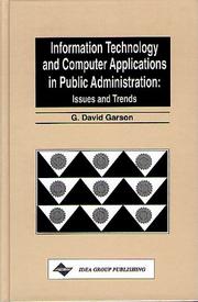 Information technology and computer applications in public administration issues and trends