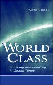 World class teaching and learning in global times