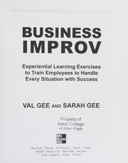 Business improv experiential learning exercises to train employees to handle every situation with success
