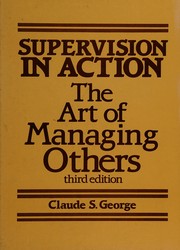 Supervision in action the art of managing others