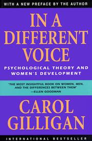 In a different voice psychological theory and women's development