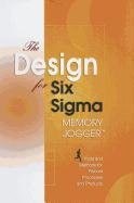 The design for Six Sigma memory jogger tools and methods for robust processes and products
