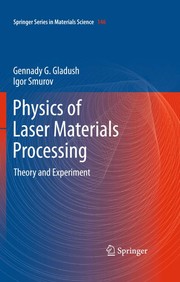 Physics of laser materials processing theory and experiment