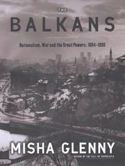 The Balkans nationalism, war, and the Great Powers, 1804-1999