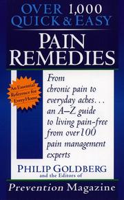 Over 1,000 quick & easy pain remedies from little ouches to big aches