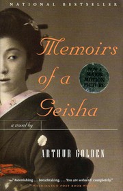 Memoirs of a Geisha a novel